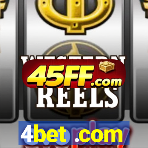 4bet .com